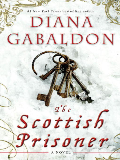 Title details for The Scottish Prisoner by Diana Gabaldon - Available